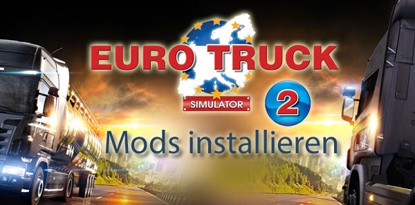 Mods für Euro Truck Simulator 2 installieren