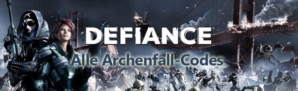 Defiance: Alle Archenfall-Codes