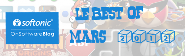 Coups de coeur Mars 2012 Softonic