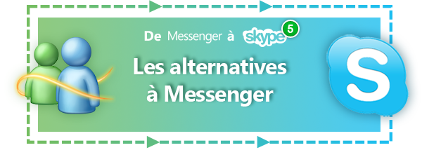 De MSN à Skype épisode 5