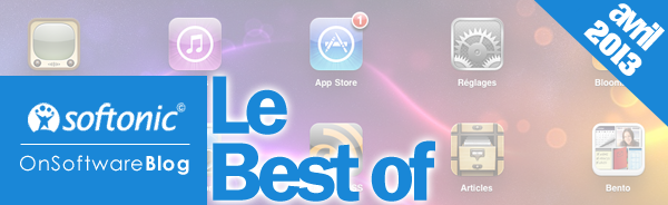 Apps, logiciels, jeux: nos coups de cœur d'avril 2013