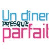 Un dîner presque parfait - M6