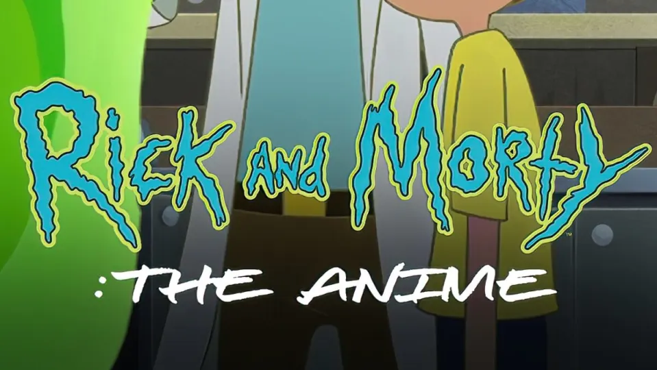 Todo lo que sabemos del anime de Rick y Morty para Max