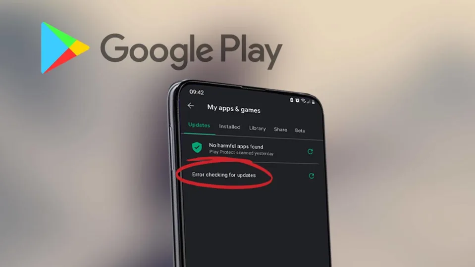 Fix the “Error checking for updates” Google Play Store | 3 Easy Ways