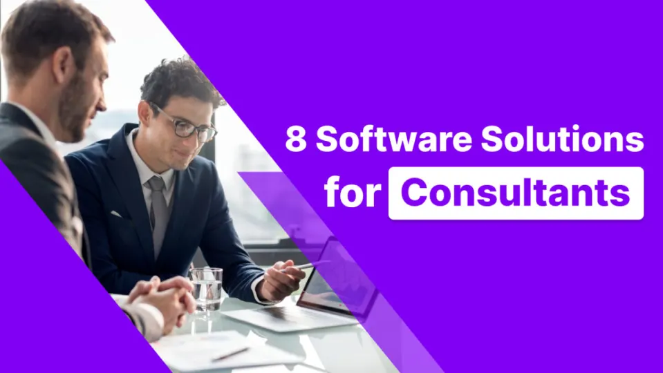 8 Software Solutions for Consultants in 2023