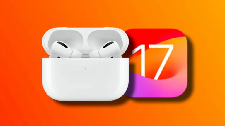 Unveiling iOS 17: A Comprehensive List of Exciting New Features for AirPods