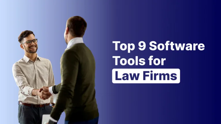 2023’s Finest: Top 9 Software Tools for Law Firms