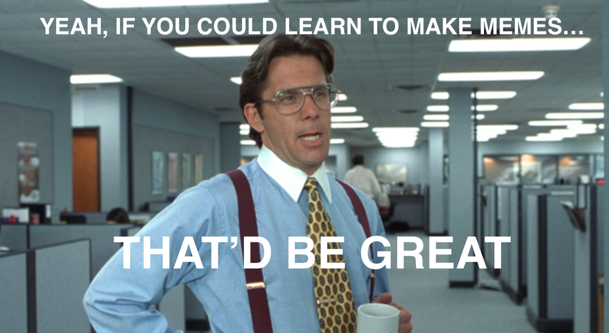 Image of article: How to make the best meme…