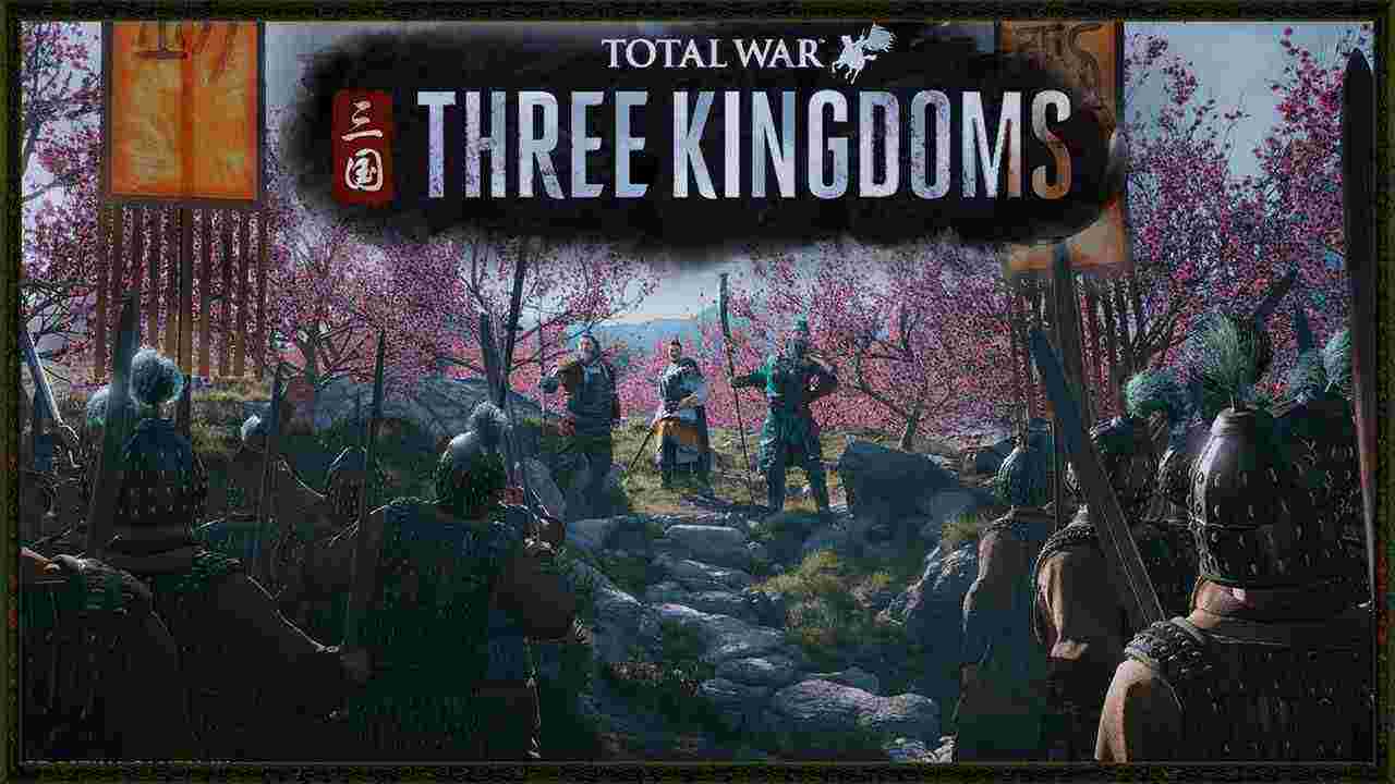 Total War: Three Kingdoms…