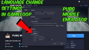 How to Change Gameloop La…