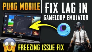 How to Fix Lag in Gameloo…