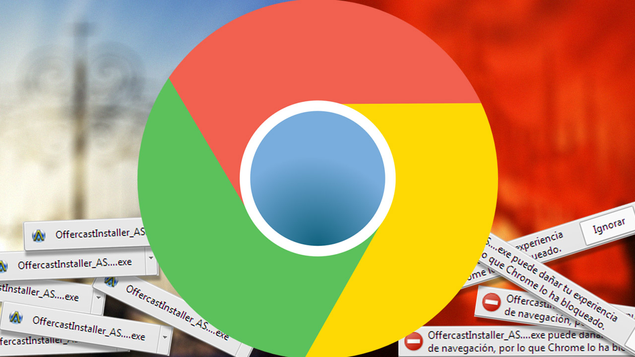 Descargar archivos maliciosos Chrome: con seguridad