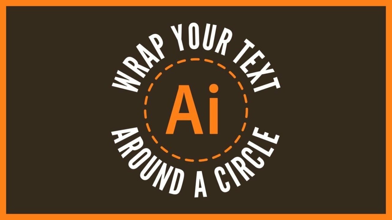 How to Curve and Wrap Text in Illustrator in 2 Different Ways