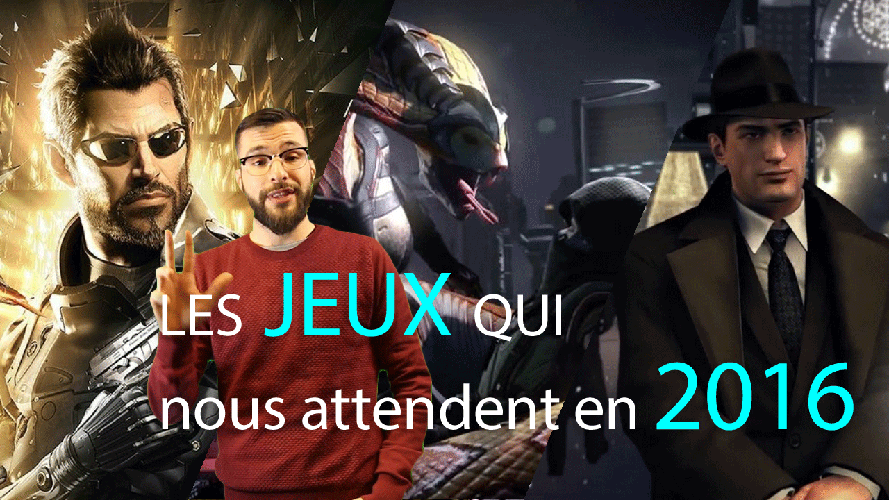 XCOM2, Mafia3, Deus Ex Mankind Divided: Les grands jeux qui nous attendent en 2016